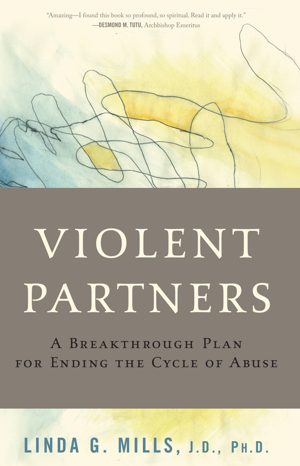 Violent Partners: A Breakthrough Plan for Ending the Cycle of Abuse book cover by Linda G. Mills