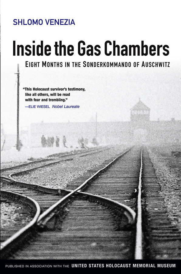Inside the Gas Chambers: Eight Months in the Sonderkommando of Auschwitz book cover by Shlomo Venezia