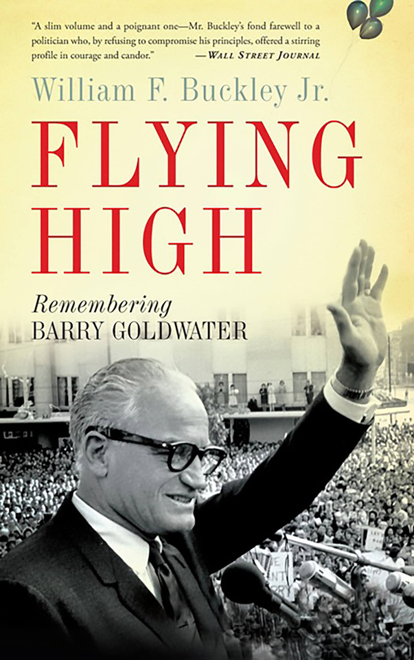 Flying High: Remembering Barry Goldwater book cover by William F. Buckley Jr.