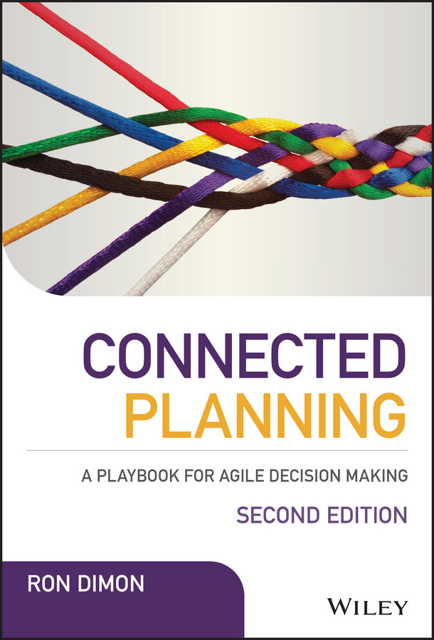 Connected Planning: A Playbook for Agile Decision Making book cover by Ron Dimon