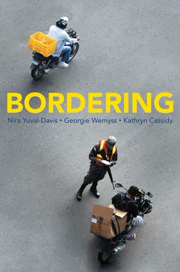 Bordering book cover by Nira Yuval-Davis, Georgie Wemyss, Kathryn Cassidy