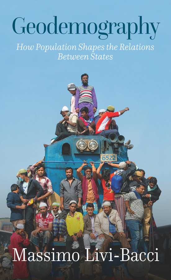 Geodemography: How Population Shapes the Relations Between States book cover by Massimo Livi-Bacci