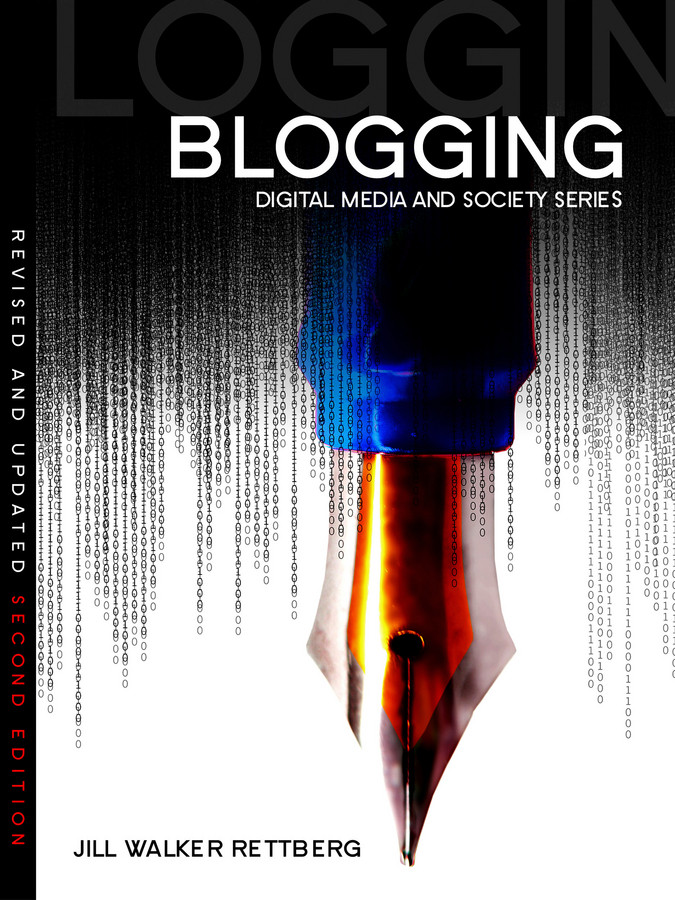 Blogging (Digital Media and Society) book cover by Jill Walker Rettberg