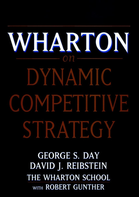 Wharton on Dynamic Competitive Strategy book cover by 