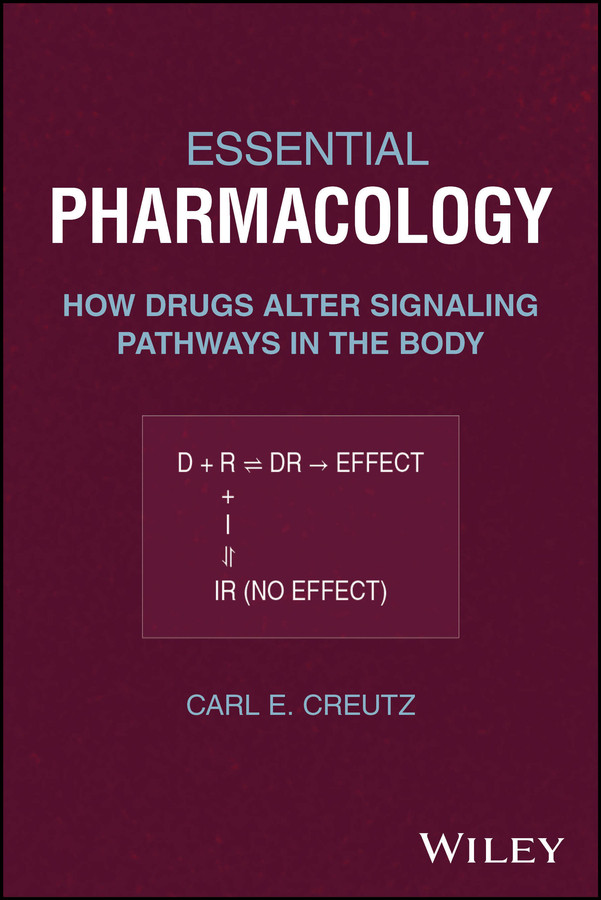 Essential Pharmacology: How Drugs Alter Signaling Pathways in the Body book cover by Carl E. Creutz