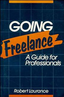 Going Freelance: A Guide for Professionals book cover by Robert Laurance