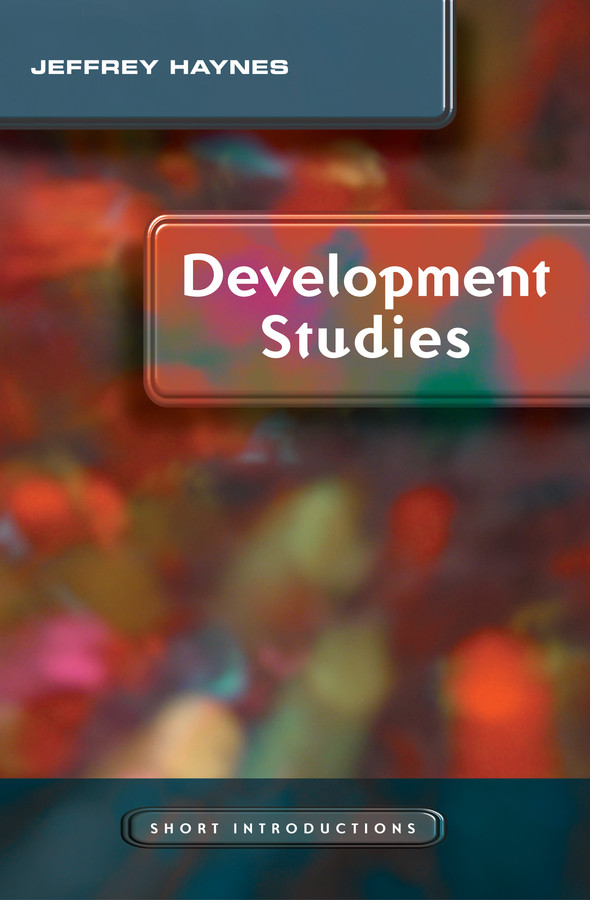 Development Studies (Short Introductions) book cover by Jeffrey Haynes