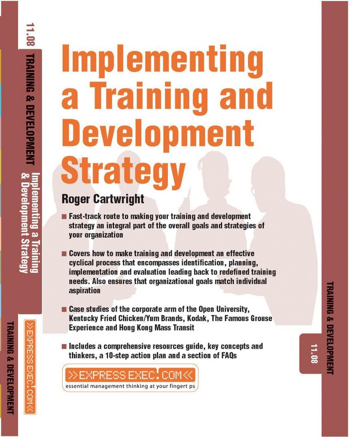 Implementing a Training and Development Strategy: Training and Development 11.8 (Express Exec) book cover by Roger Cartwright