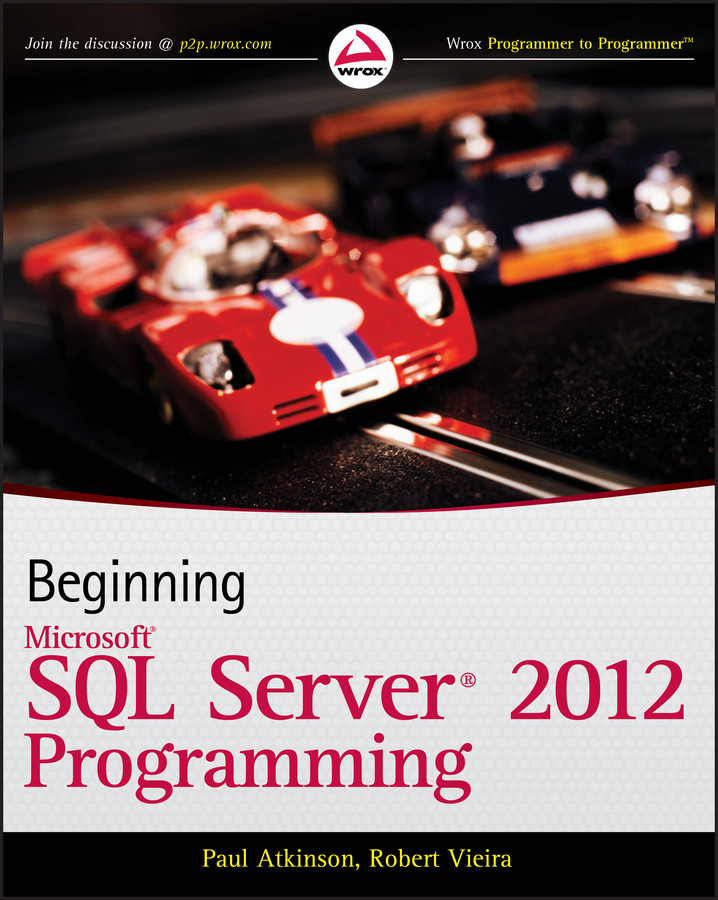 Beginning Microsoft SQL Server 2012 Programming book cover by Paul Atkinson, Robert Vieira
