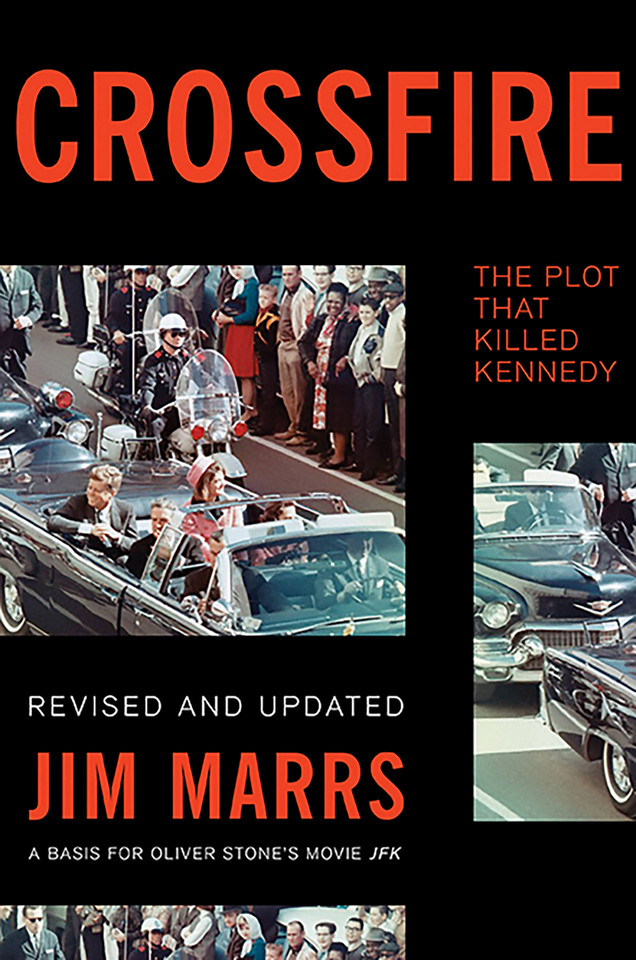 Crossfire: The Plot That Killed Kennedy book cover by Jim Marrs