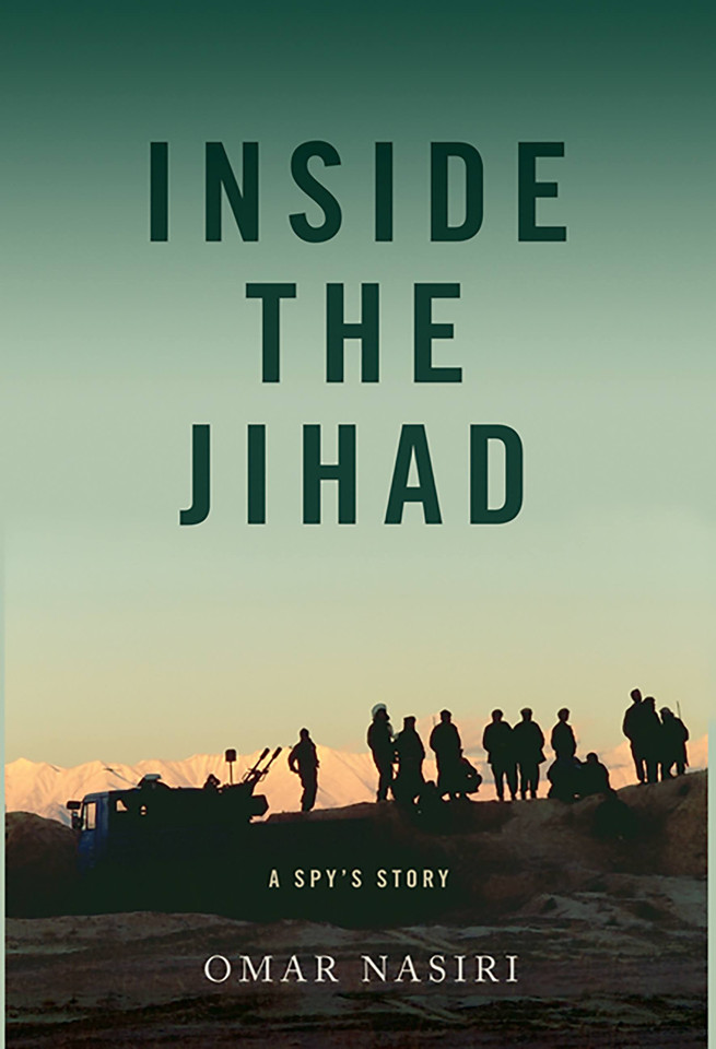 Inside the Jihad: My Life with Al Qaeda book cover by Omar Nasiri