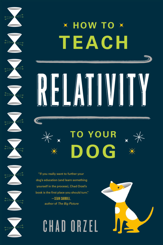 How to Teach Relativity to Your Dog book cover by Chad Orzel