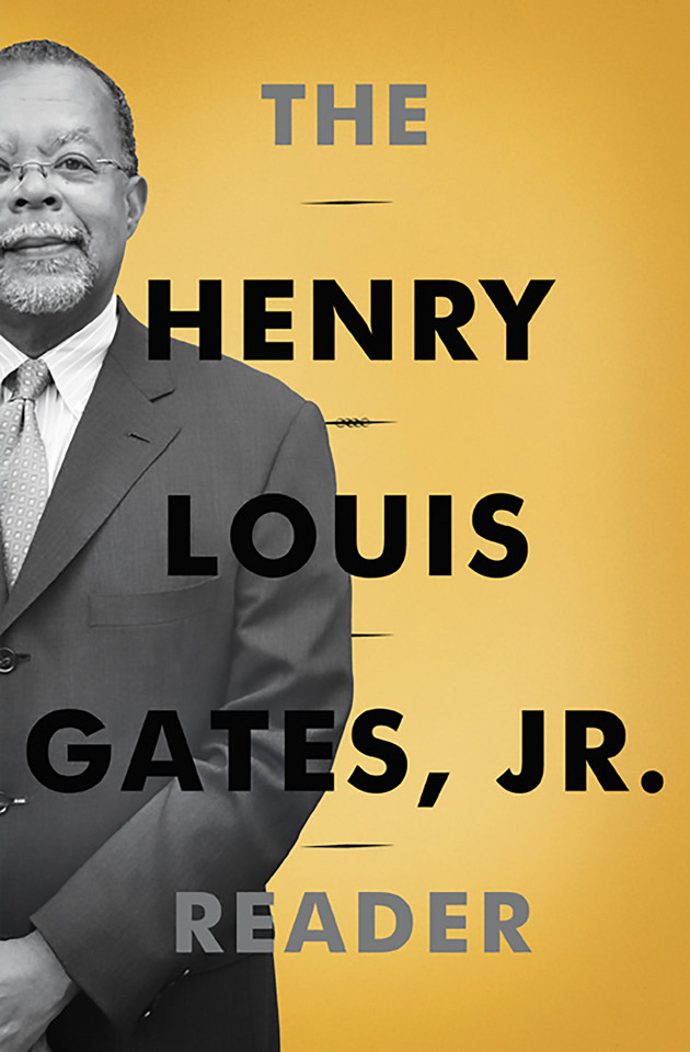 The Henry Louis Gates, Jr. Reader book cover by Henry Louis Gates Jr