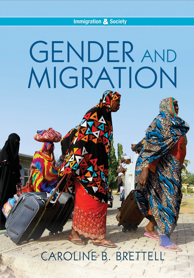 Gender and Migration (Immigration and Society) book cover by Caroline B. Brettell