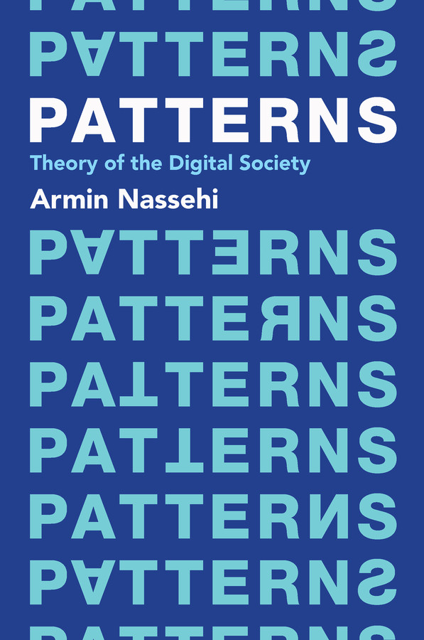 Patterns: Theory of the Digital Society book cover by Armin Nassehi