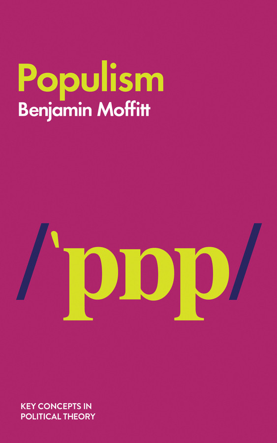 Populism (Key Concepts in Political Theory) book cover by Benjamin Moffitt