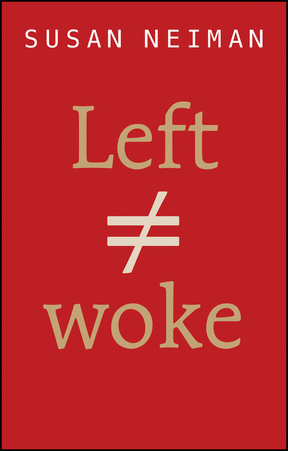 Left Is Not Woke book cover by Susan Neiman