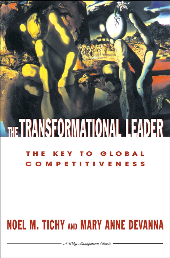 The Transformational Leader: The Key to Global Competitiveness book cover by Noel M. Tichy, Mary Anne Devanna
