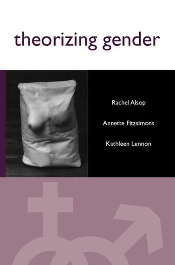 Theorizing Gender: An Introduction book cover by Rachel Alsop, Annette Fitzsimons, Kathleen Lennon