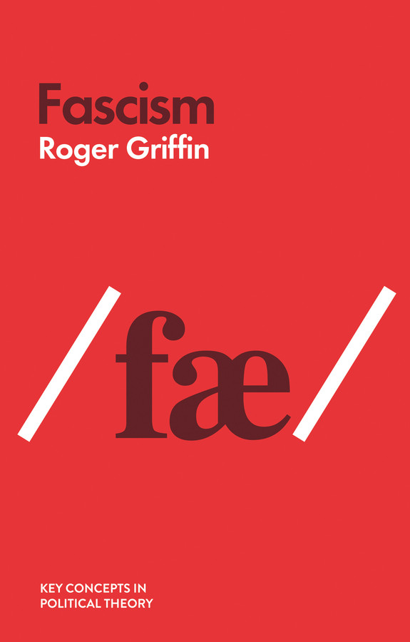 Fascism (Key Concepts in Political Theory) book cover by Roger Griffin
