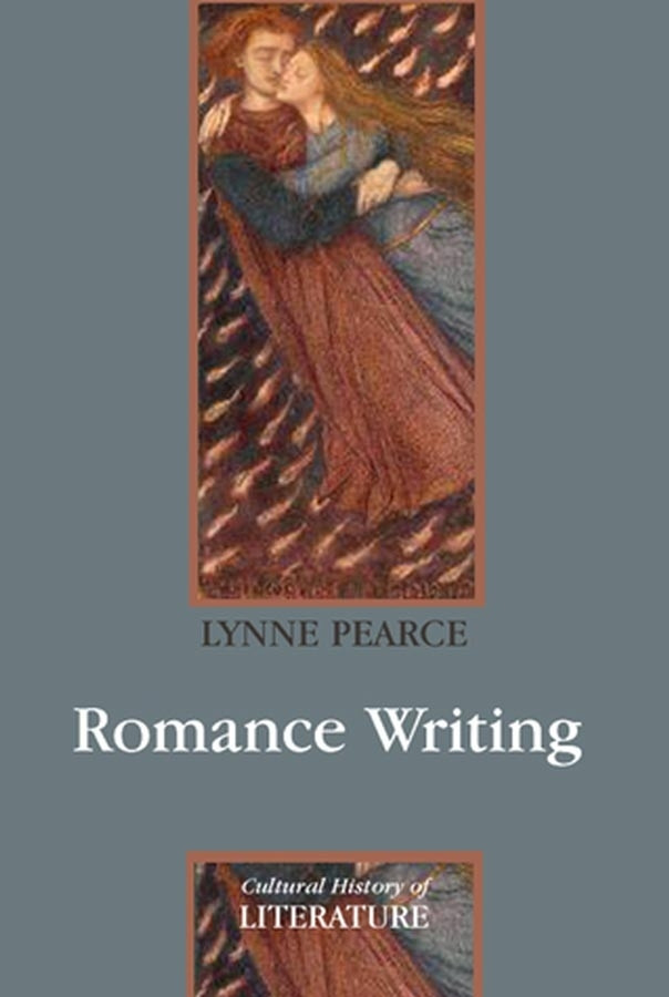 Romance Writing (Cultural History of Literature) book cover by Lynne Pearce