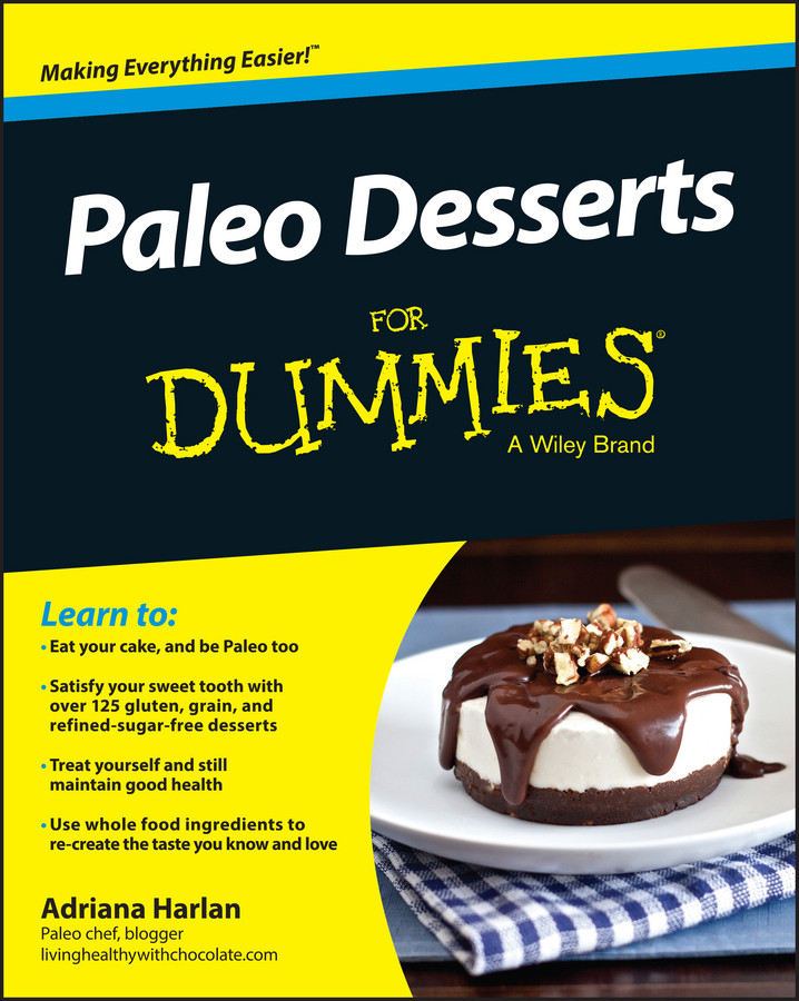 Paleo Desserts For Dummies book cover by Adriana Harlan