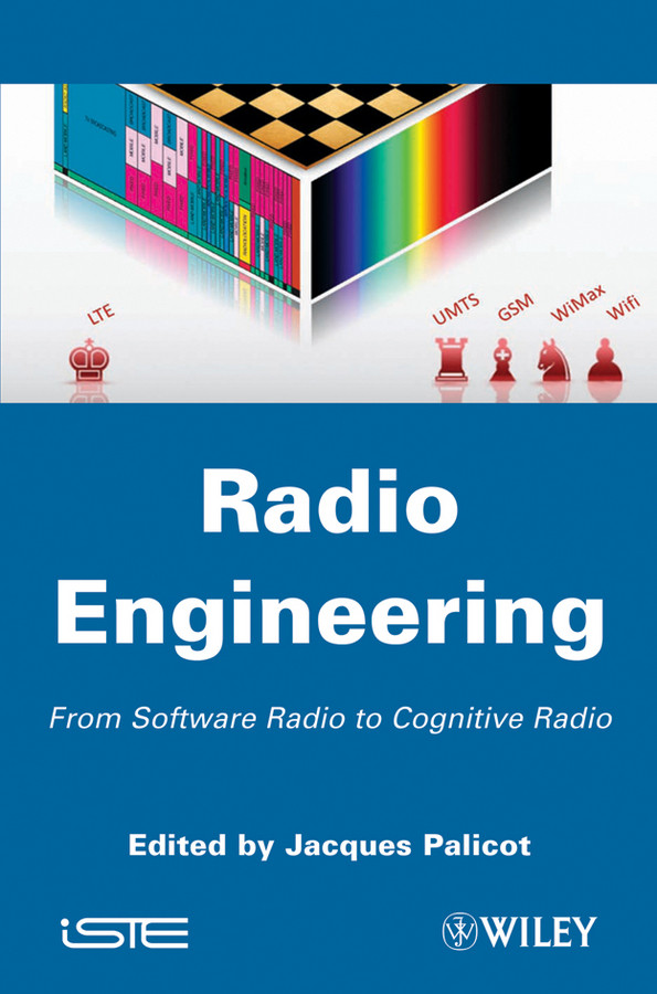 Radio Engineering: From Software Radio to Cognitive Radio book cover by 
