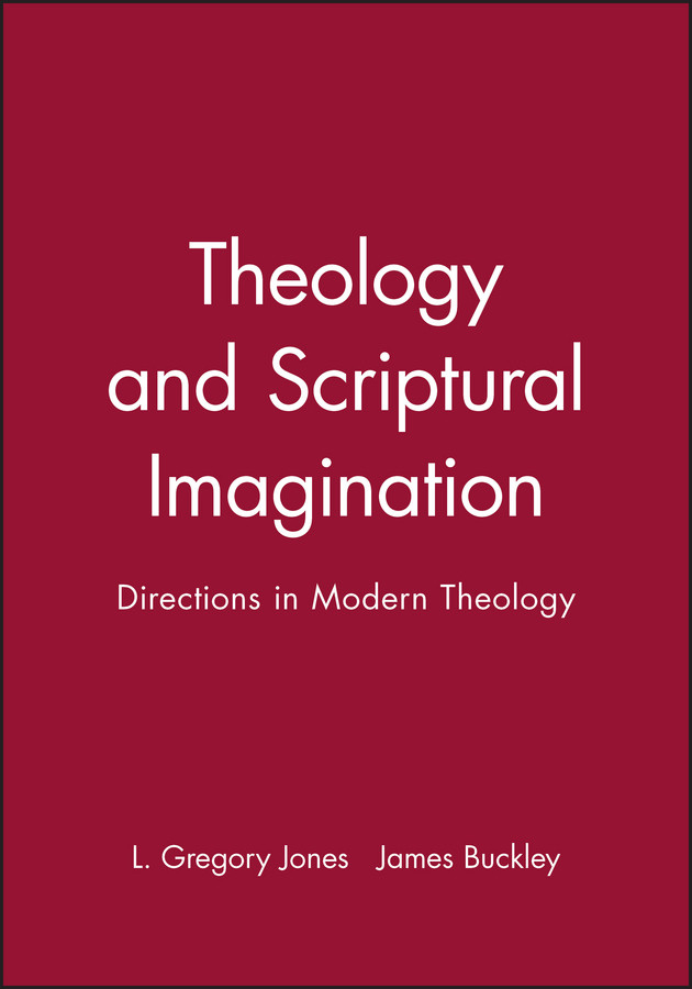 Theology and Scriptural Imagination: Directions in Modern Theology (Directions in Modern Theology) book cover by 