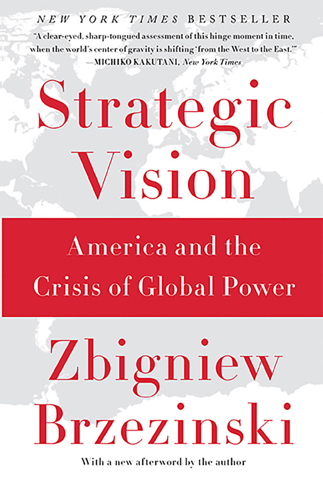 Strategic Vision: America and the Crisis of Global Power book cover by Zbigniew Brzezinski