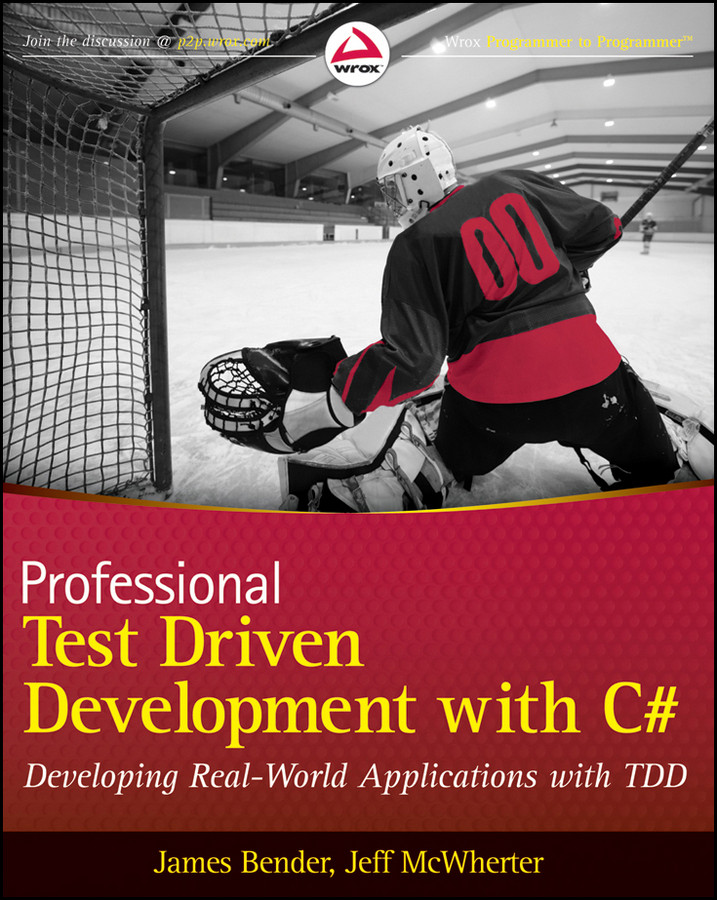 Professional Test Driven Development with C#: Developing Real World Applications with TDD book cover by James Bender, Jeff McWherter