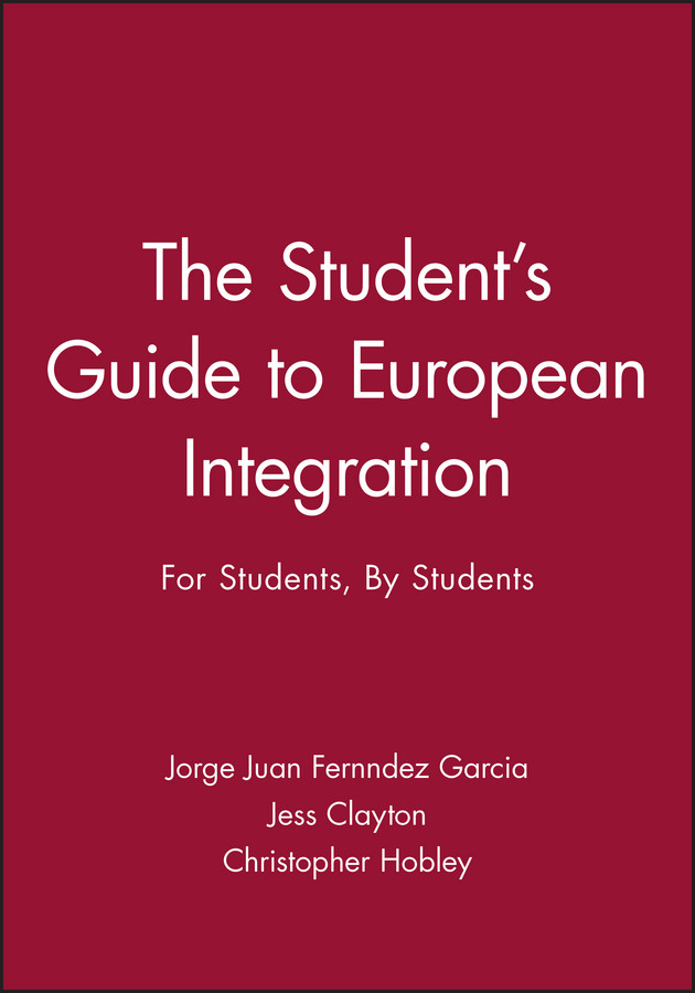 The Student's Guide to European Integration: For Students, By Students book cover by 