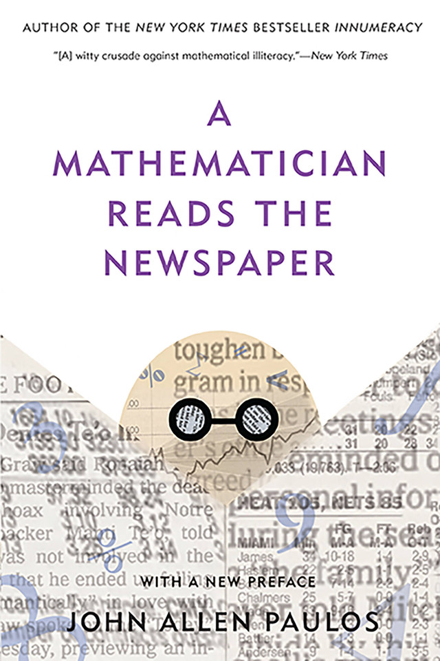A Mathematician Reads the Newspaper book cover by John Allen Paulos