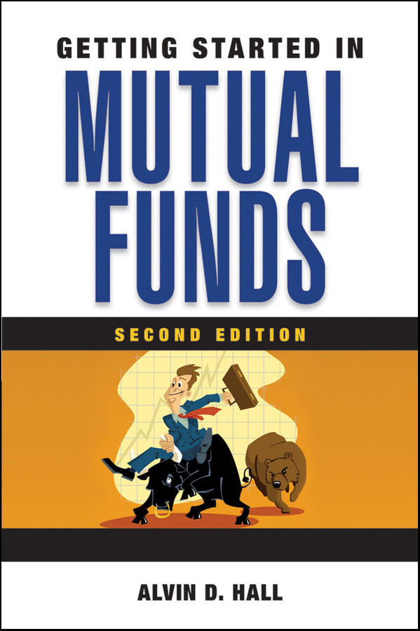 Getting Started in Mutual Funds (Getting Started In...) book cover by Alvin D. Hall