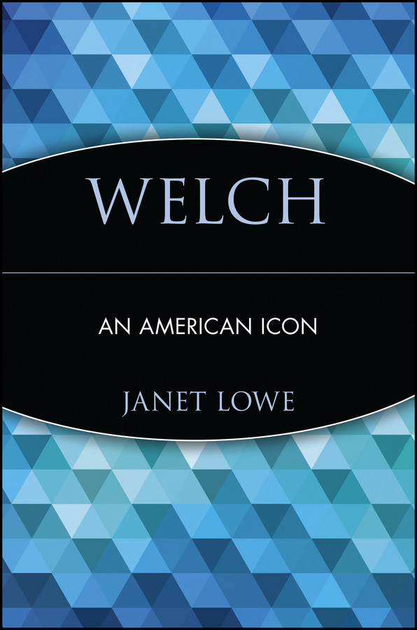 Welch: An American Icon book cover by Janet Lowe