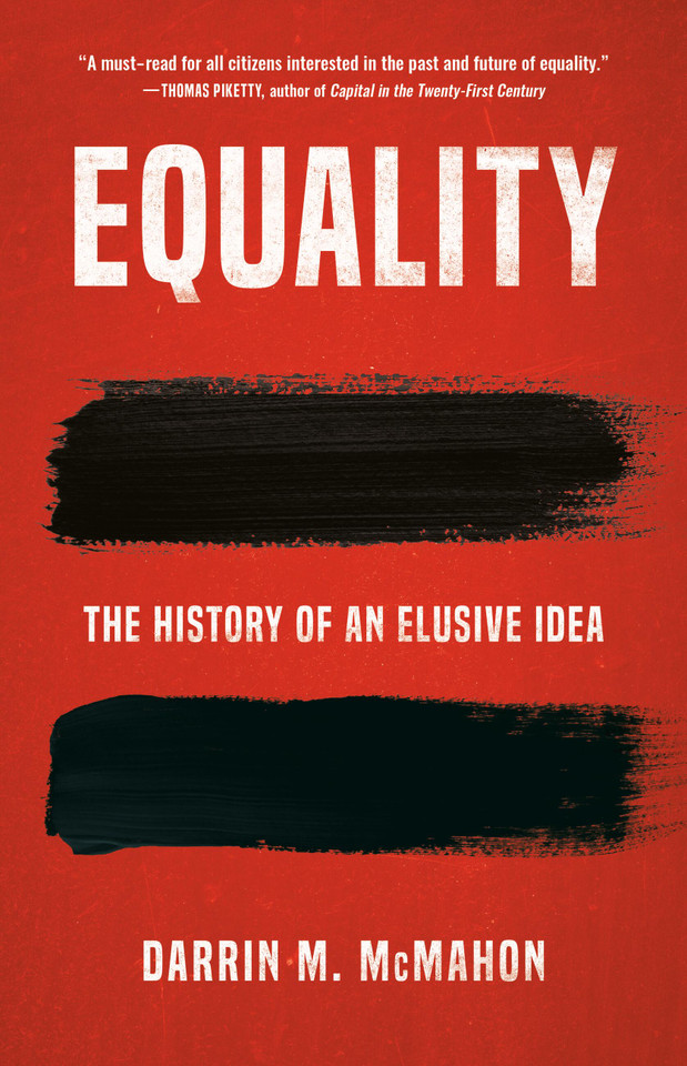 Equality: The History of an Elusive Idea book cover by Darrin M. McMahon