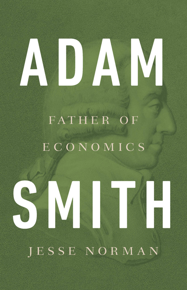 Adam Smith: Father of Economics book cover by Jesse Norman