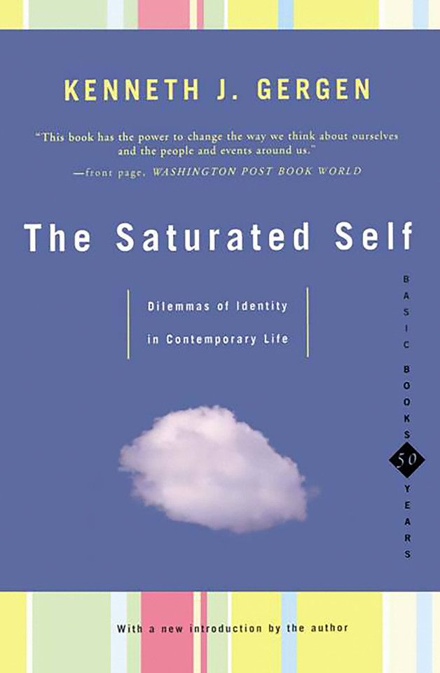 The Saturated Self: Dilemmas Of Identity In Contemporary Life book cover by Kenneth J Gergen