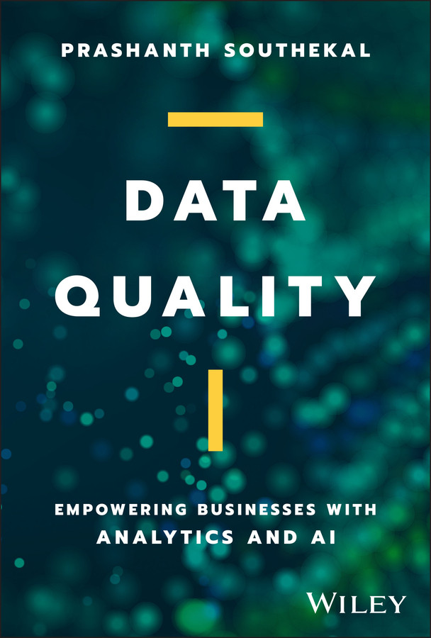 Data Quality: Empowering Businesses with Analytics and AI book cover by Prashanth Southekal