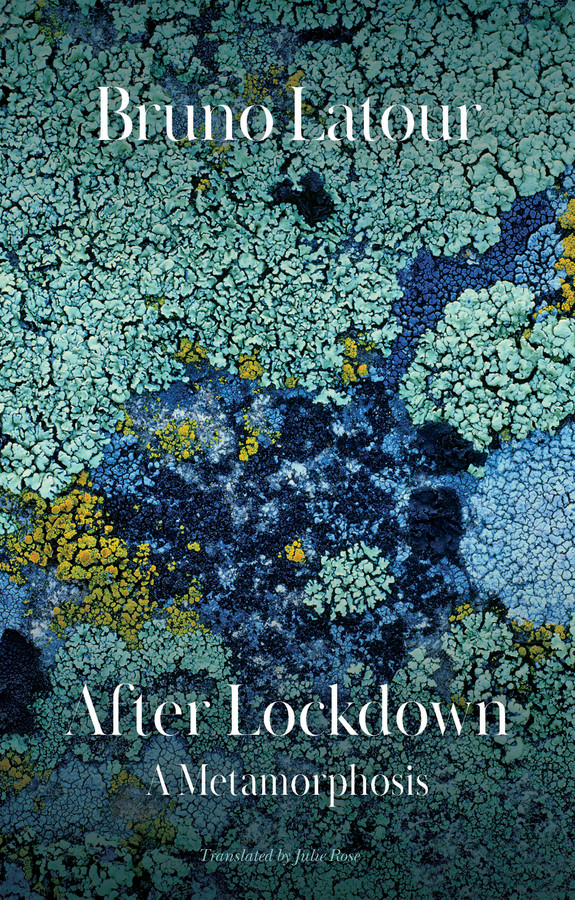 After Lockdown: A Metamorphosis book cover by Bruno Latour