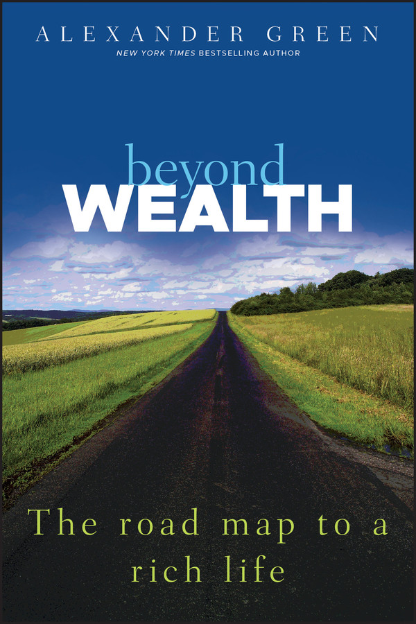 Beyond Wealth: The Road Map to a Rich Life book cover by Alexander Green