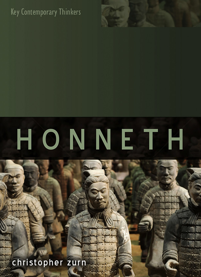 Axel Honneth (Key Contemporary Thinkers) book cover by Christopher Zurn