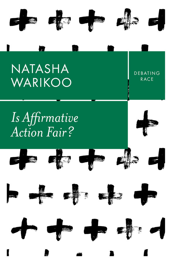 Is Affirmative Action Fair?: The Myth of Equity in College Admissions (Debating Race) book cover by Natasha Warikoo