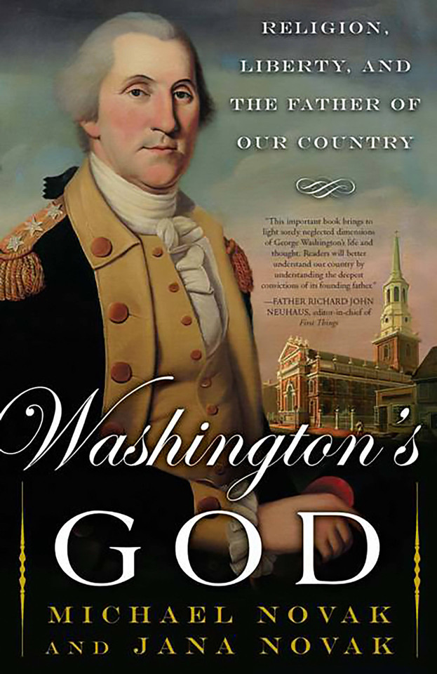 Washington's God: Religion, Liberty, and the Father of Our Country book cover by Jana Novak, Michael Novak