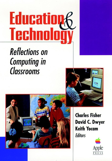 Education and Technology: Reflections on Computing in Classrooms book cover by 