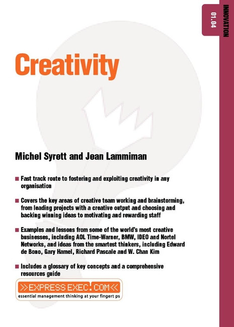 Creativity: Innovation 01.04 (Express Exec) book cover by Michel Syrett, Jean Lammiman