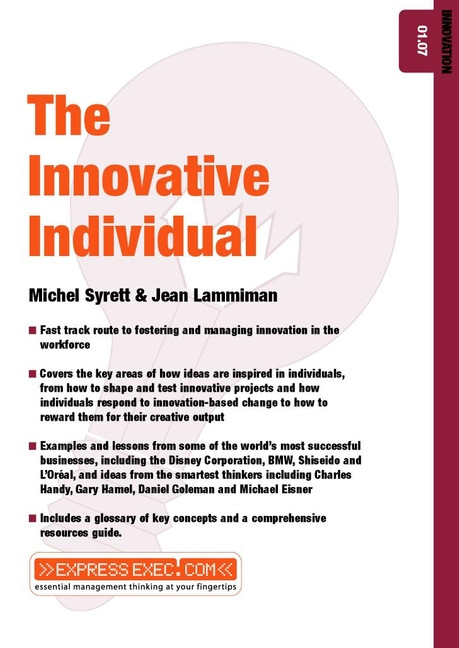 The Innovative Individual: Innovation 01.07 (Express Exec) book cover by Michel Syrett, Jean Lammiman