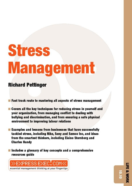 Stress Management: Life and Work 10.10 (Express Exec) book cover by Richard Pettinger