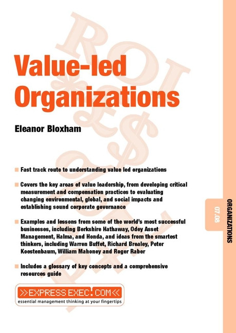 Value-Led Organizations: Organizations 07.08 (Express Exec) book cover by Eleanor Bloxham