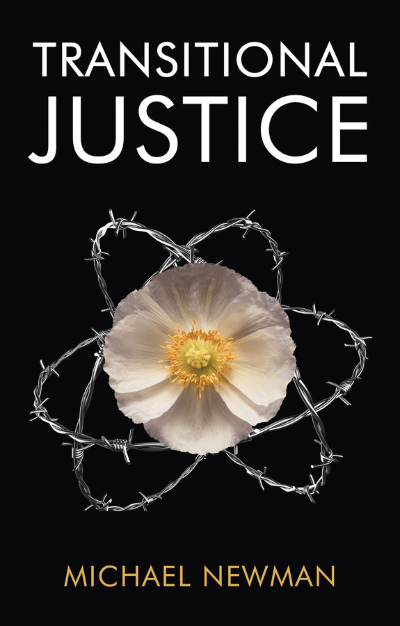 Transitional Justice: Contending with the Past book cover by Michael Newman
