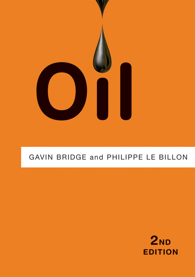 Oil (Resources) book cover by Gavin Bridge, Philippe Le Billon